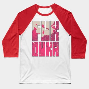 Fukuoka, Japan City Map Typography - Blossom Baseball T-Shirt